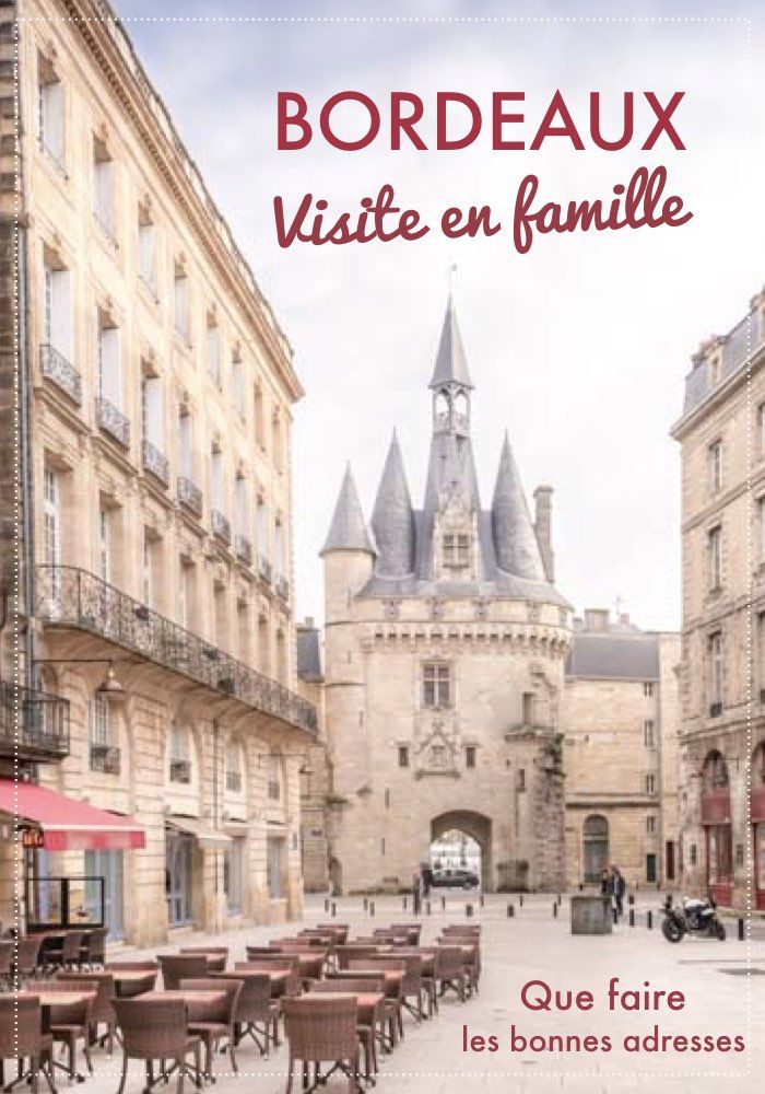 visiter Bordeaux en famille